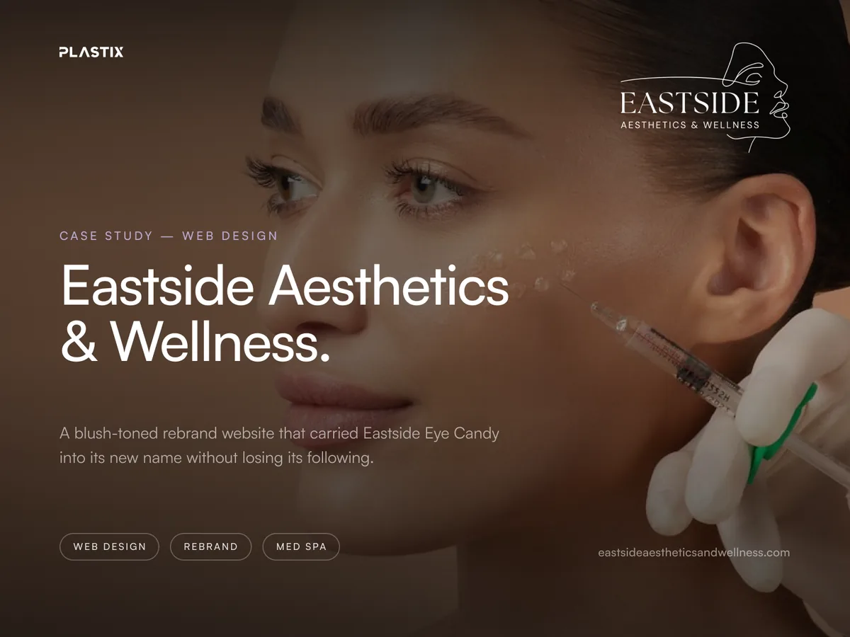 Eastside Aesthetics & Wellness — Med Spa Website Design